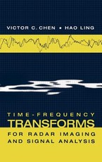 Time-Frequency Transforms for Radar Imaging and Signal Analysis