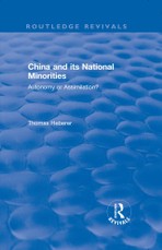China and Its National Minorities: Autonomy or Assimilation