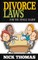 Divorce Laws For The Single Daddy