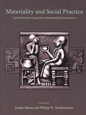 Materiality and Social Practice