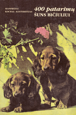 400 patarimų šuns bičiuliui