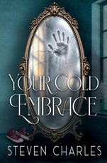 Your Cold Embrace