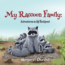 My Raccoon Family