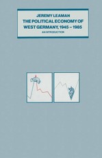 The Political Economy of West Germany, 1945-85