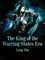 King of the Warring States Era