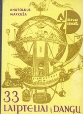 33 laipteliai į dangų