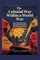 The Colonial War Within a World War