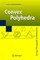 Convex Polyhedra