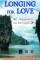 Longing for Love