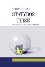 Statybos teisė. Norminių teisės aktų rinkinys