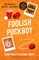 Foolish Puckboy