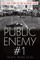 Public Enemy Number One
