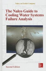 The NALCO Water Guide to Cooling Water Systems Failure Analysis, Second Edition