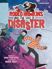 Rodeo Hawkins and the Sons of Disaster