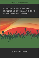 Constitutions and the Dialectics of Human Rights in Malawi and Kenya