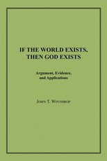 If the World Exists, Then God Exists