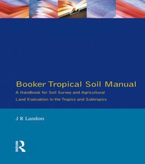 Landon, J: Booker Tropical Soil Manual