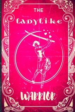 The Ladylike Warrior