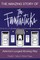 The Amazing Story of the Fantasticks