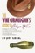 Wine Curmudgeon's Guide to Cheap Wine