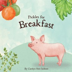 Pickles for Breakfast