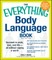 The Everything Body Language Book