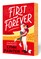 First and Forever