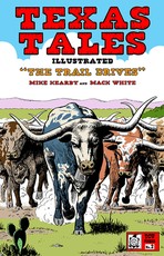 Texas Tales Illustrated #2: The Trail Drives