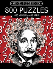 Sudoku Puzzle Book, 800 Puzzles, 400 MEDIUM and 400 HARD
