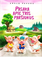 Pasaka apie tris paršiukus
