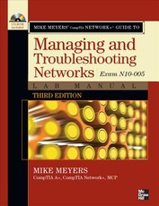 Mike Meyers' CompTIA Network+ Guide to Managing and Troubleshooting Networks Lab Manual (Exam N10-005)