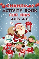 Christmas Activity Book For Kids Ages 4 - 8