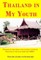 Thailand in My Youth