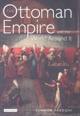 Ottoman Empire and the World around it, The