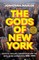The Gods of New York