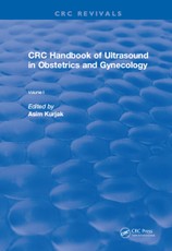 Revival: CRC Handbook of Ultrasound in Obstetrics and Gynecology, Volume I (1990)