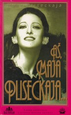 Aš, Maja Pliseckaja