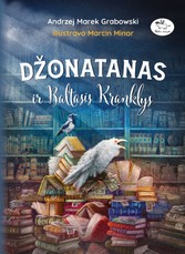 Džonatanas ir Baltasis kranklys (knyga su defektais)