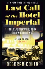 Cohen, D: Last Call at the Hotel Imperial