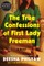 The True Confessions of First Lady Freeman. Large Print Edition