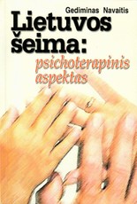Lietuvos šeima: psichoterapinis aspektas