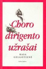 Choro dirigento užrašai