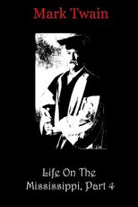 Life On The Mississippi, Part 4