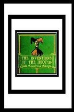 The Inventions of the Idiot