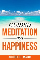Guided Meditation to Happiness