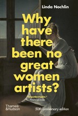 Why Have There Been No Great Women Artists?