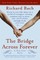 The Bridge Across Forever