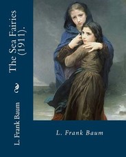 The Sea Fairies (1911). By