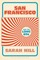 San Francisco and the Long 60s