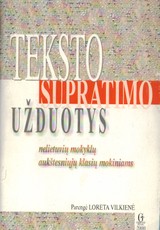 Teksto supratimo užduotys